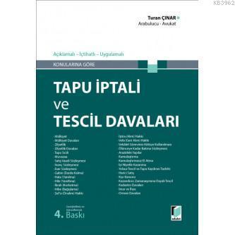 Tapu İptali ve Tescil Davaları; Açıklamalı-İçtihatlı-Uygulamalı