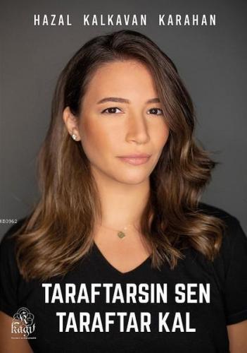 Taraftarsın Sen Taraftar Kal