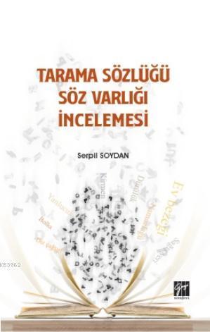 Tarama Sözlüğü Söz Varlığı İncelemesi