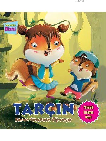 Tarçın Zaman Yönetimini Öğreniyor; Yetenekler Dizisi