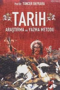 Tarih Araştırma ve Yazma Metodu