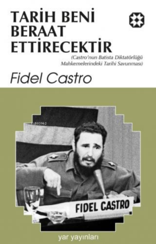 Tarih Beni Beraat Ettirecektir