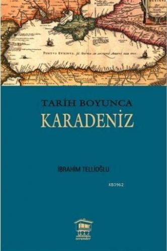 Tarih Boyunca Karadeniz