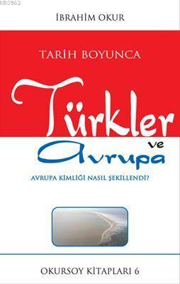 Tarih Boyunca Türkler ve Avrupa