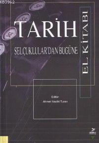 Tarih El Kitabı; Selçuklular'dan Bugüne