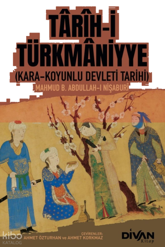 Tarih-i Türkmaniyye;Kara-Koyunlu Devleti Tarihi
