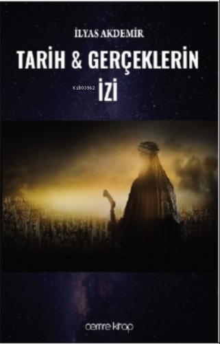 Tarih Ve Gerçeklerin İzi