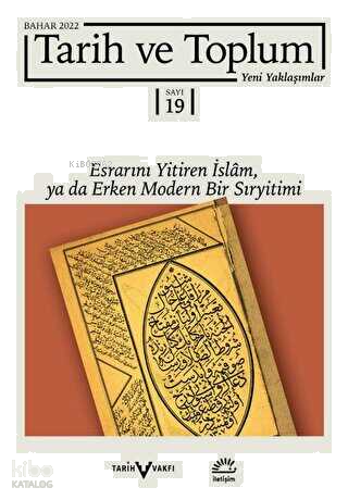 Tarih ve Toplum Yeni Yaklaşımlar Sayı: 19 - Bahar 2022