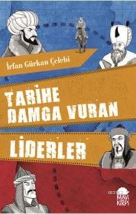 Tarihe Damga Vuran Liderler