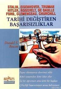 Tarihi Değiştiren Basarısızlıklar
