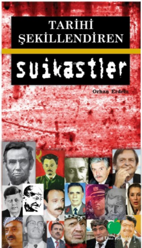 Tarihi Şekillendiren Suikastler