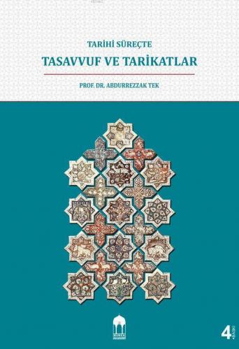 Tarihi Süreçte Tasavvuf Ve Tarikatlar
