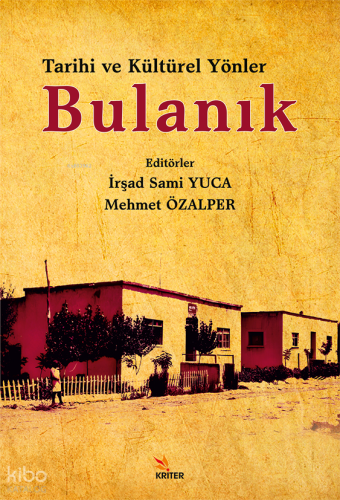 Tarihi ve Kültürel Yönleriyle Bulanık