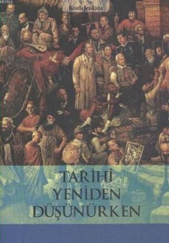 Tarihi Yeniden Düşünürken