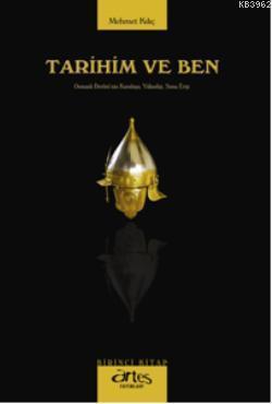 Tarihim ve Ben 1