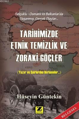 Tarihimizde Etnik Temizlik ve Zoraki Göçler