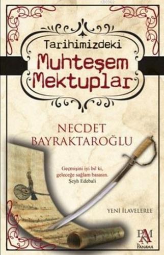 Tarihimizdeki Muhteşem Mektuplar