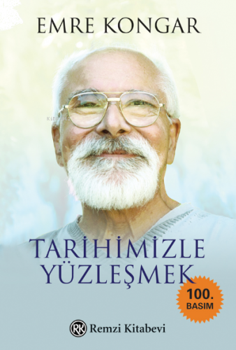 Tarihimizle Yüzleşmek
