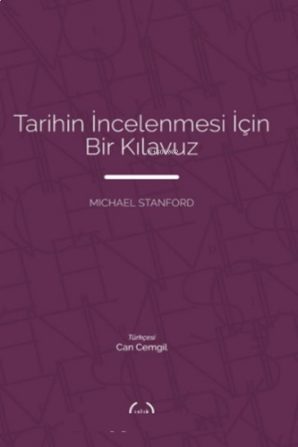 Tarihin İncelenmesi İçin Bir Kılavuz