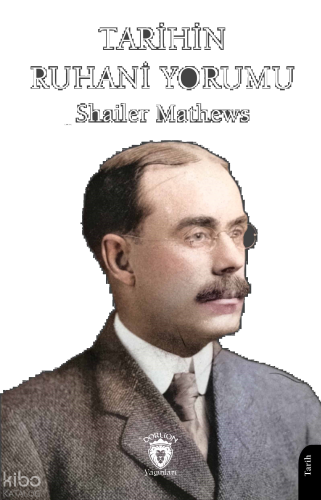 Tarihin Ruhani Yorumu