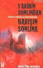 Tarihin Sonundan Barışın Sonuna