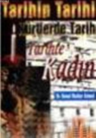 Tarihin Tarihi; Kürtlerde Tarih, Tarihte Kadın