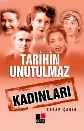 Tarihin Unutulmaz Kadınları
