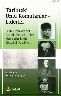 Tarihteki Ünlü Komutanlar - Liderler