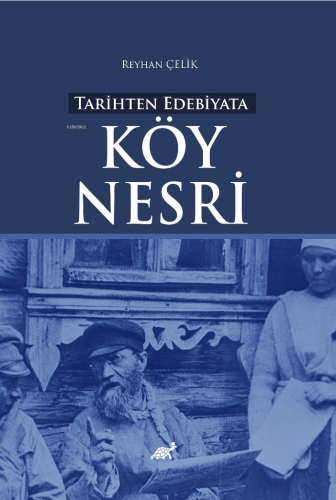 Tarihten Edebiyata Köy Nesri