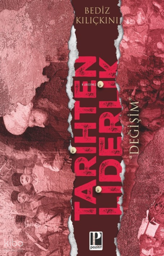 Tarihten Liderlik: Değişim