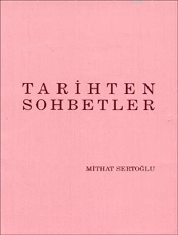 Tarihten Sohbetler