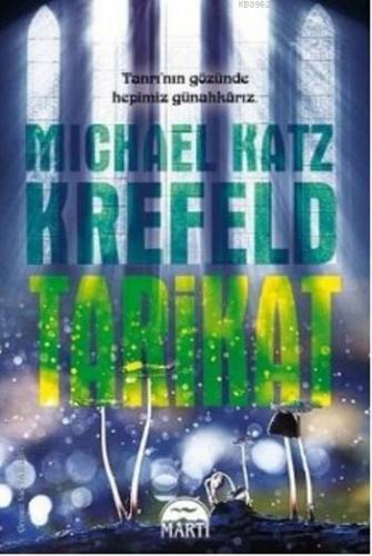 Tarikat; Tanrı' nın Gözünde Hepimiz Günahkarız