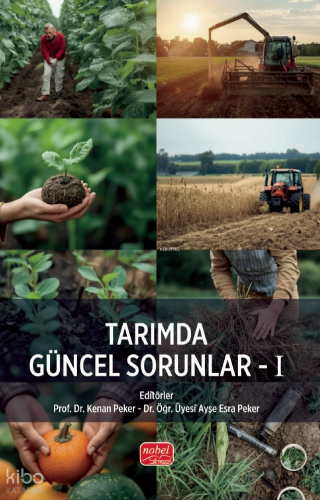 Tarımda Güncel Sorunlar - I