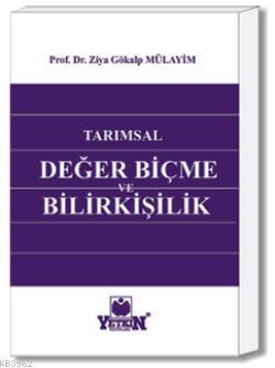 Tarımsal Değer Biçme ve Bilirkişilik