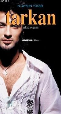 Tarkan; Yıldız Olgusu