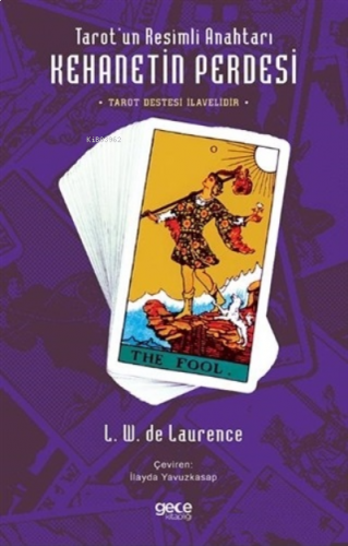 Tarot’un Resimli Anahtarı - Kehanetin Perdesi ( Tarot Destesi İlavelidir )