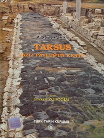 Tarsus (Aziz Pavlus'un Kenti)