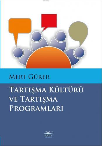 Tartışma Kültürü Ve Tartışma Programları