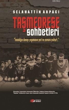 Taş Medrese Sohbetleri