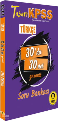 Tasarı Yayınları KPSSTürkçe 30 Da 30 Net Soru Bankası