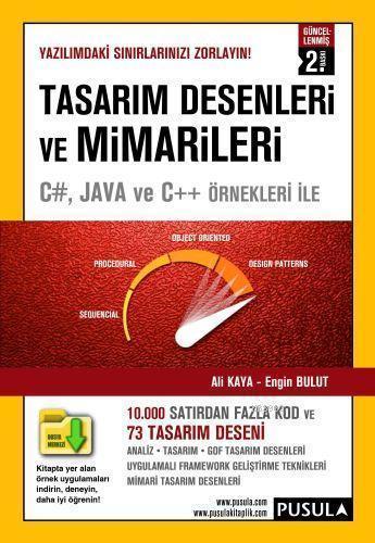 Tasarım Desenleri ve Mimarileri; C#, Java ve C++ Örnekleri İle