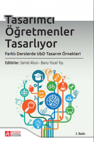 Tasarımcı Öğretmenler Tasarlıyor, Farklı Derslerde UbD Tasarım Örnekleri