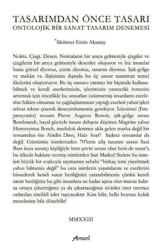 Tasarımdan Önce Tasarı Ontolojik Bir Sanat Tasarım Denemesi