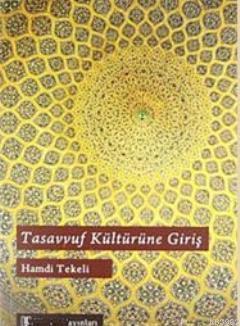 Tasavvuf Kültürüne Giriş
