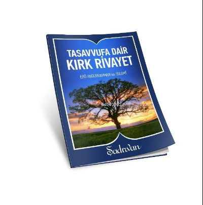Tasavvufa Dair Kırk Rivayet