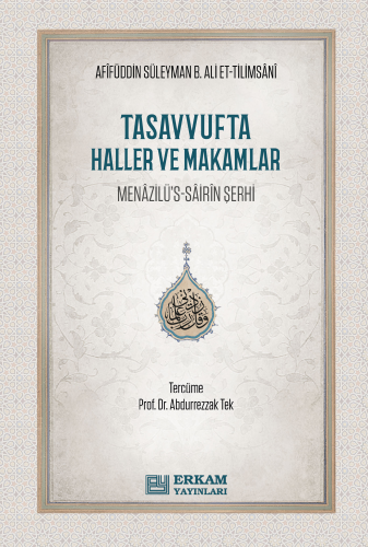 Tasavvufta Haller ve Makamlar;Menazilü’s-Sairin Şerhi