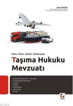 Taşıma Hukuku Mevzuatı