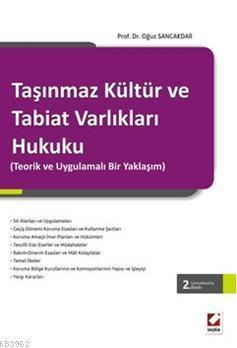 Taşınmaz Kültür ve Tabiat Varlıkları Hukuku