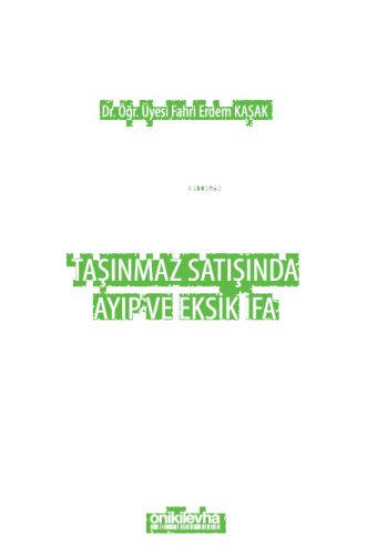 Taşınmaz Satışında Ayıp ve Eksik İfa