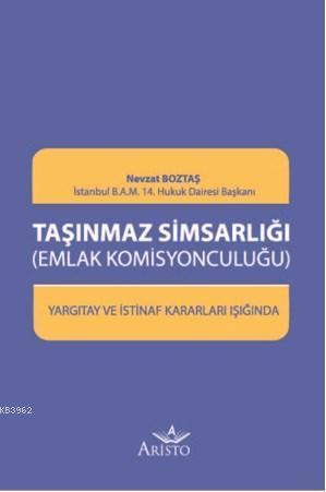 Taşınmaz Simsarlığı (Emlak Komisyonculuğu)